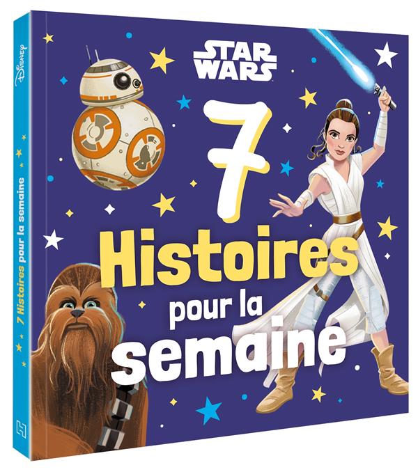 7 HISTOIRES POUR LA SEMAINE : STAR WARS - XXX - HACHETTE