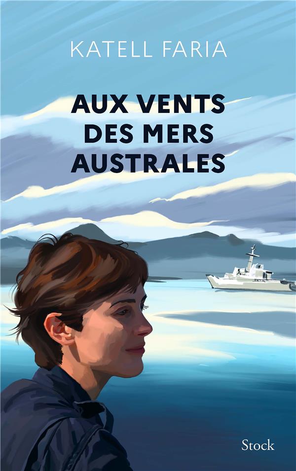 AUX VENTS DES MERS AUSTRALES - FARIA KATELL - STOCK