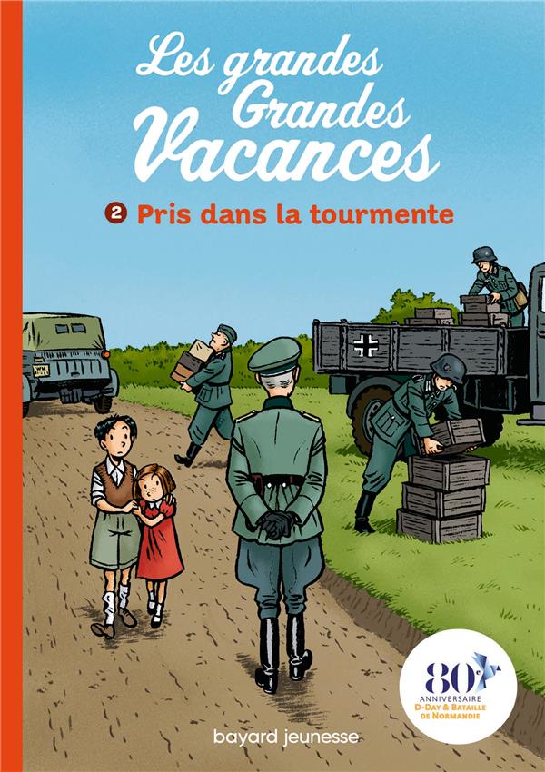 LES GRANDES GRANDES VACANCES TOME 2 : PRIS DANS LA TOURMENTE - LEYDIER/BRAVO - BAYARD JEUNESSE