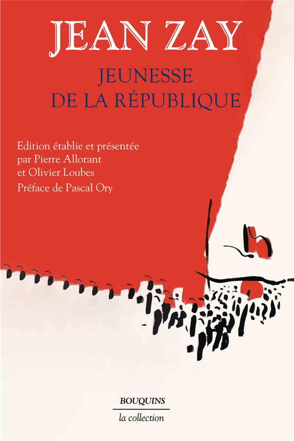 JEUNESSE DE LA REPUBLIQUE - ZAY/ORY - BOUQUINS