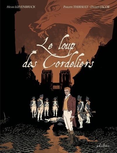 LE LOUP DES CORDELIERS - LOEVENBRUCK/THIRAULT - BOOKS ON DEMAND