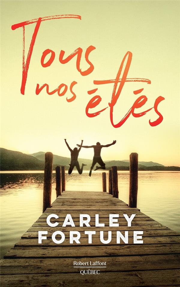 TOUS NOS ETES - FORTUNE CARLEY - ROBERT LAFFONT