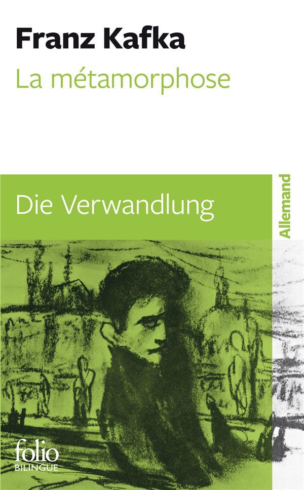 LA METAMORPHOSE / DIE VERWANDLUNG - KAFKA FRANZ - GALLIMARD