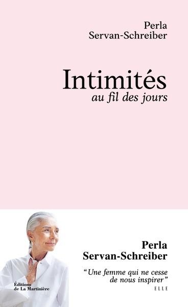 INTIMITES : AU FIL DES JOURS - SERVAN-SCHREIBER - MARTINIERE BL