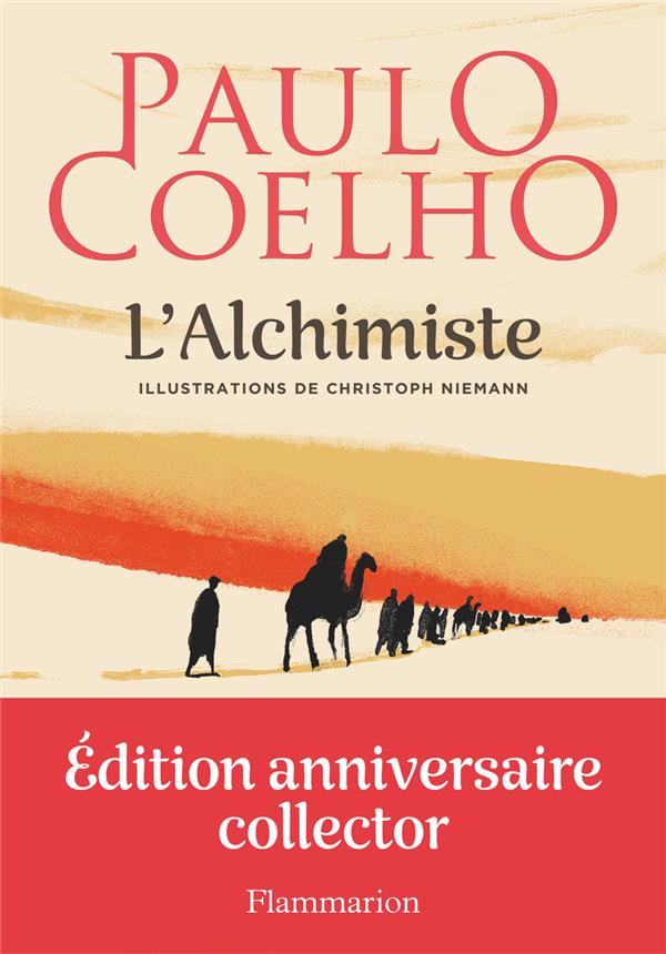 L'ALCHIMISTE : ÉDITION ILLUSTREE - COELHO/NIEMANN - FLAMMARION