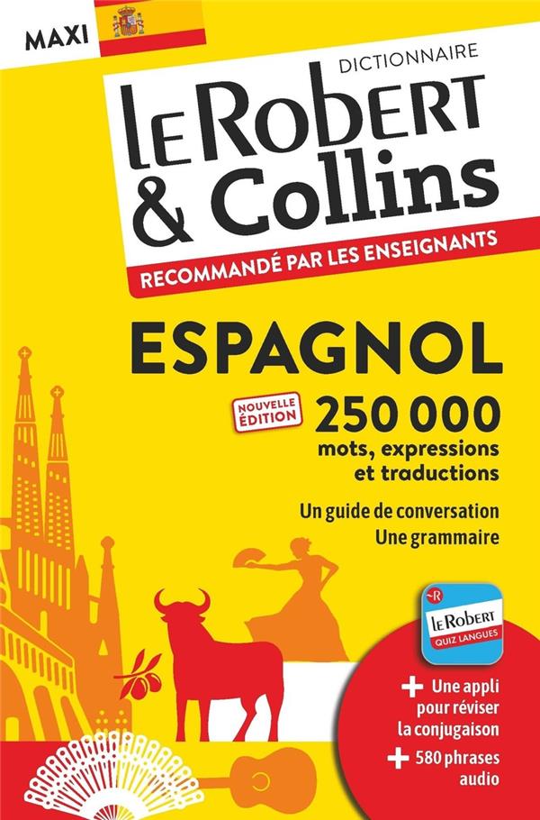 LE ROBERT et COLLINS  -  MAXI : ESPAGNOL (EDITION 2024) - COLLECTIF - LE ROBERT