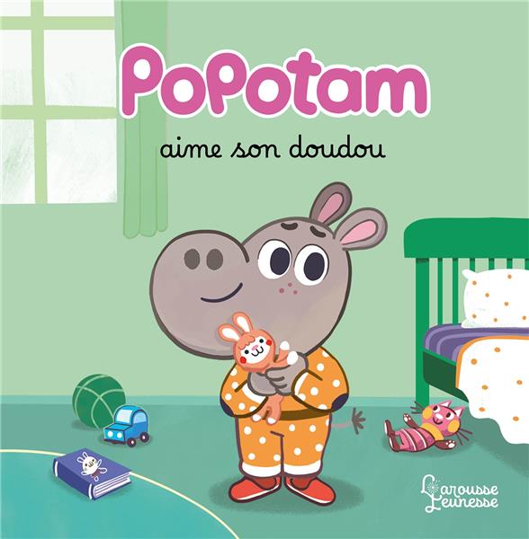 POPOTAM AIME SON DOUDOU - OCKTO-LAMBERT/BESSON - LAROUSSE