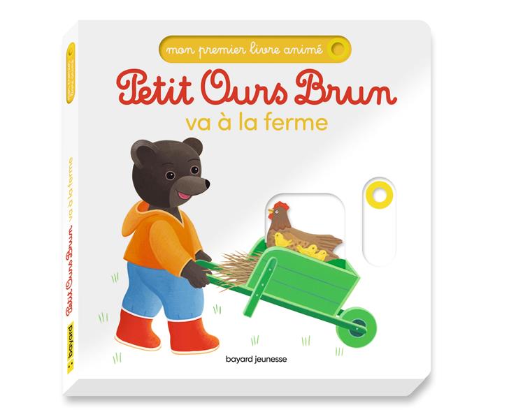 PETIT OURS BRUN VA A LA FERME - BOUR-CHOLLET - BAYARD JEUNESSE