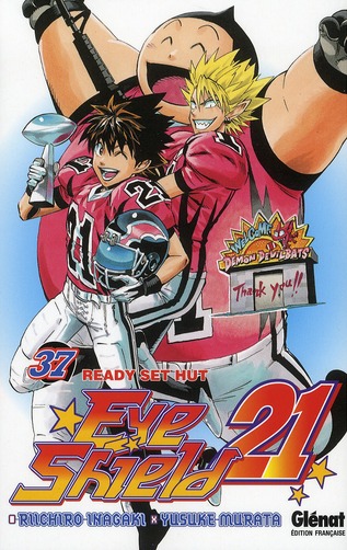 EYESHIELD 21 TOME 37 : READY SET UT - INAGAKI/MURATA - Glénat