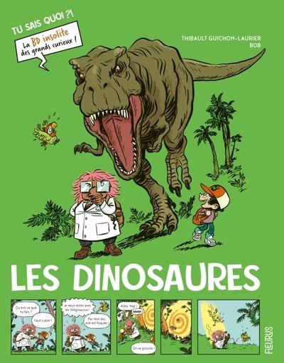 LES DINOSAURES - GUICHON-LAURIER/BOB - FLEURUS