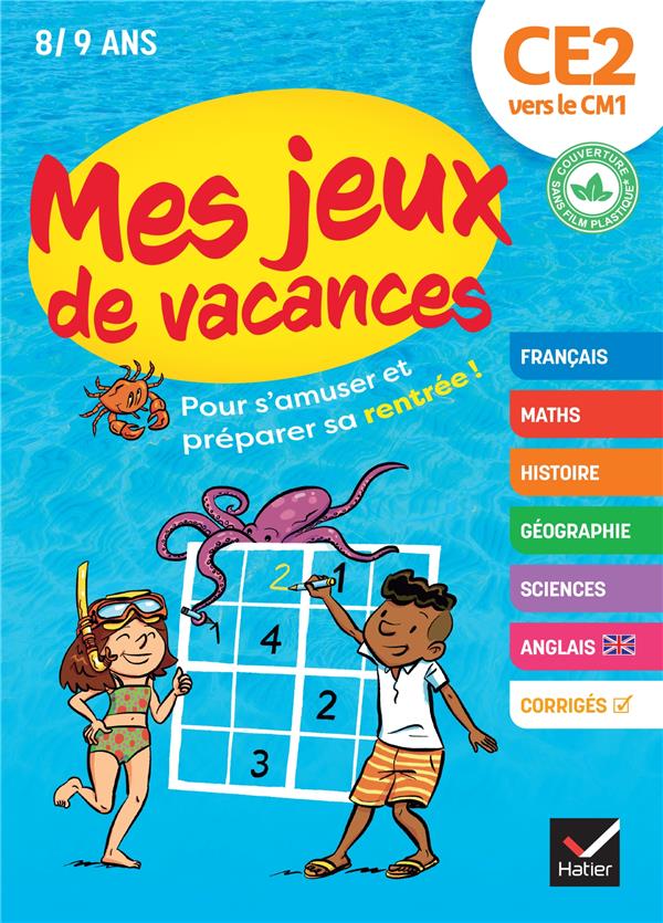 MES JEUX DE VACANCES  -  CE2 VERS LE CM1 - KASTOR/MALO - HATIER SCOLAIRE