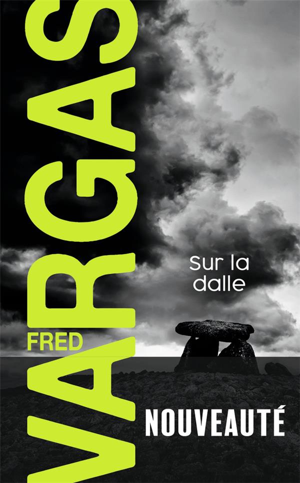SUR LA DALLE - VARGAS FRED - J'AI LU SUR LA DALLE - VARGAS FRED - J'AI LU