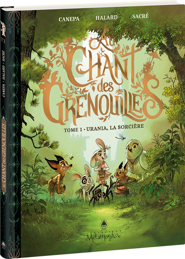 AU CHANT DES GRENOUILLES TOME 1 : URANIA, LA SORCIERE - CANEPA/HALARD/SACRE - OXYMORE