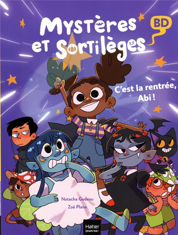 MYSTERES ET SORTILEGES TOME 1 : C'EST LA RENTREE, ABI ! - PLANE/GODEAU - HATIER SCOLAIRE