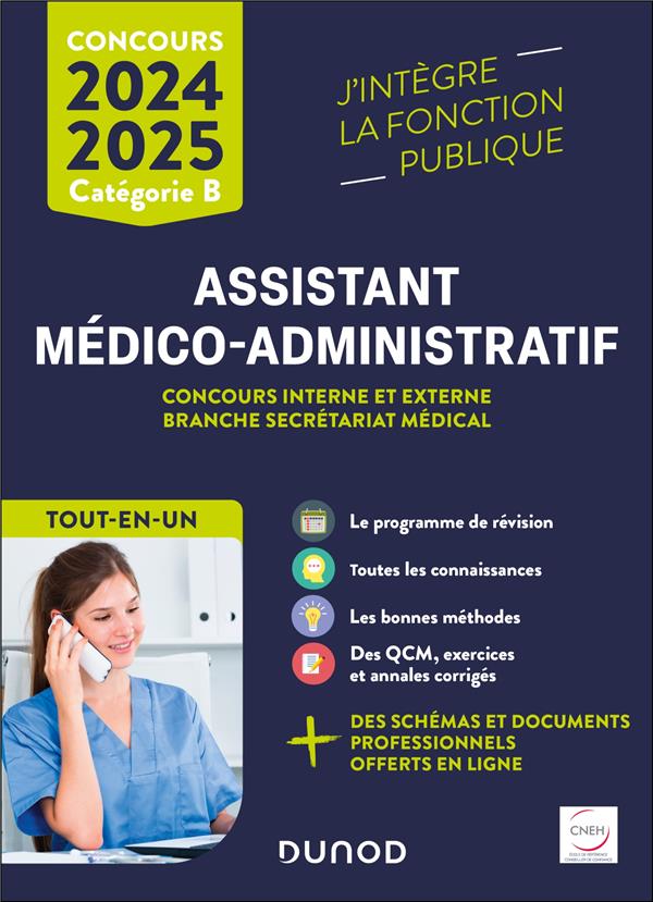 ASSISTANT MEDICO-ADMINISTRATIF  -  CONCOURS INTERNE ET EXTERNE BRANCHE SECRETARIAT MEDICAL  -  CATEGORIE B  -  TOUT-EN-UN (EDITION 2024/2025) - POPPE/DAIGNEAU - DUNOD