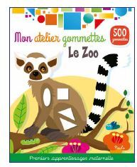 LE ZOO - MON ATELIER GOMMETTES - Laura Aceti - PICCOLIA