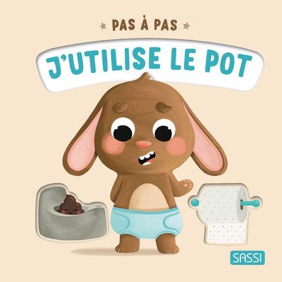 PAS A PAS : J'UTILISE LE POT - PESAVENTO/ODABASI - NC