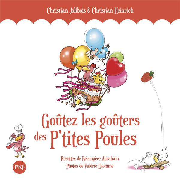 GOUTEZ LES GOUTERS DES P'TITES POULES - JOLIBOIS/HEINRICH - POCKET