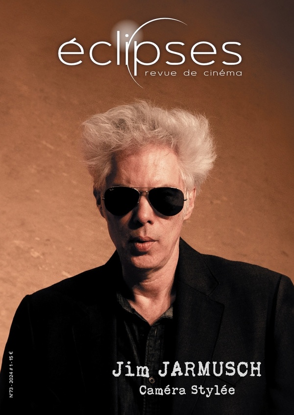 ÉCLIPSES N.73 : JIM JARMUSCH - ECLIPSES - ECLIPSES