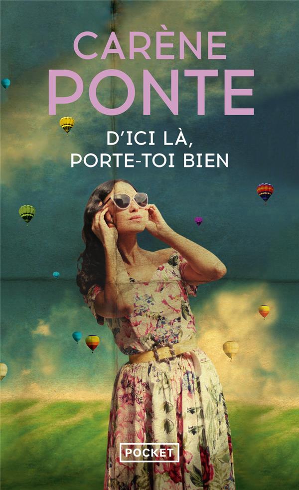 D'ICI LA, PORTE-TOI BIEN - PONTE CARENE - POCKET