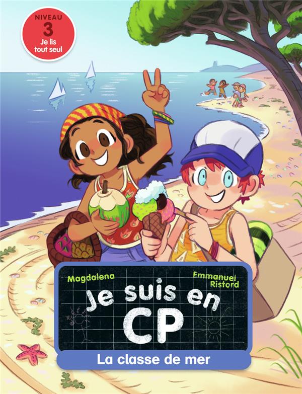 JE SUIS EN CP TOME 9 : LA CLASSE DE MER - MAGDALENA/RISTORD - FLAMMARION