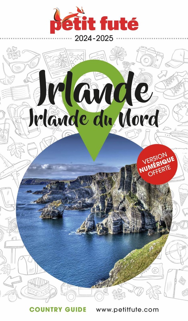 COUNTRY GUIDE : IRLANDE : IRLANDE DU NORD (EDITION 2024/2025) - AUZIAS D. / LABOURDE - PETIT FUTE