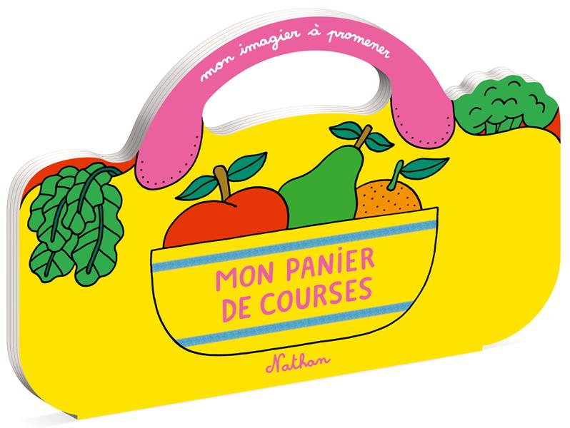 MON IMAGIER A PROMENER : MON PANIER DE COURSES - DALL-AVA CAROLINE - CLE INTERNAT