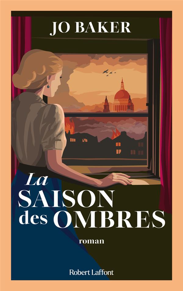 LA SAISON DES OMBRES - BAKER JO - ROBERT LAFFONT