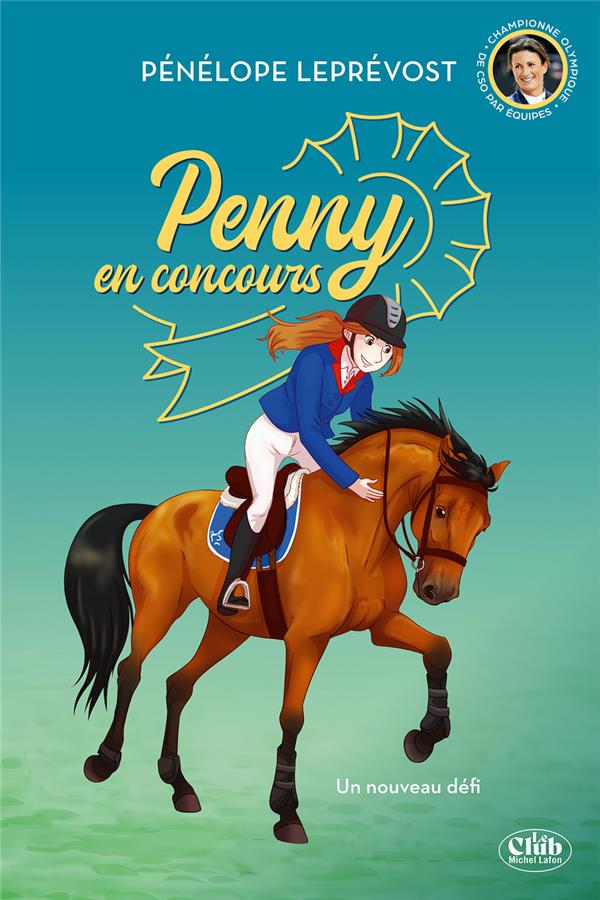 PENNY EN CONCOURS TOME 3 : UN NOUVEAU DEFI - LEPREVOST PENELOPE - MICHEL LAFON