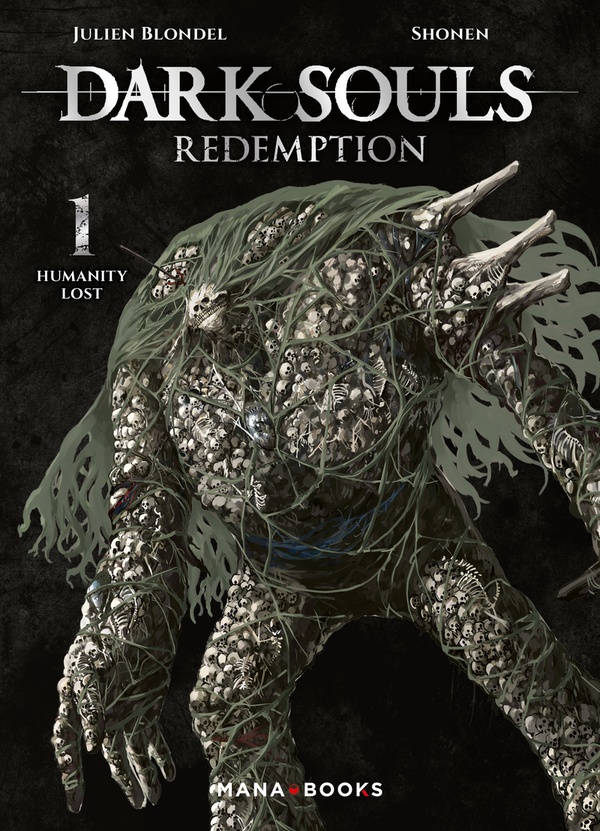 DARK SOULS REDEMPTION TOME 1 - BLONDEL/SHONEN - MANA BOOKS