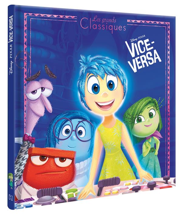 VICE VERSA - LES GRANDS CLASSIQUES - L'HISTOIRE DU FILM - DISNEY PIXAR - XXX - HACHETTE