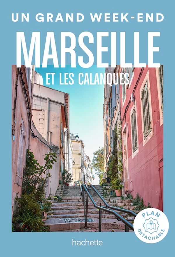 MARSEILLE GUIDE UN GRAND WEEK-END - COLLECTIF - HACHETTE