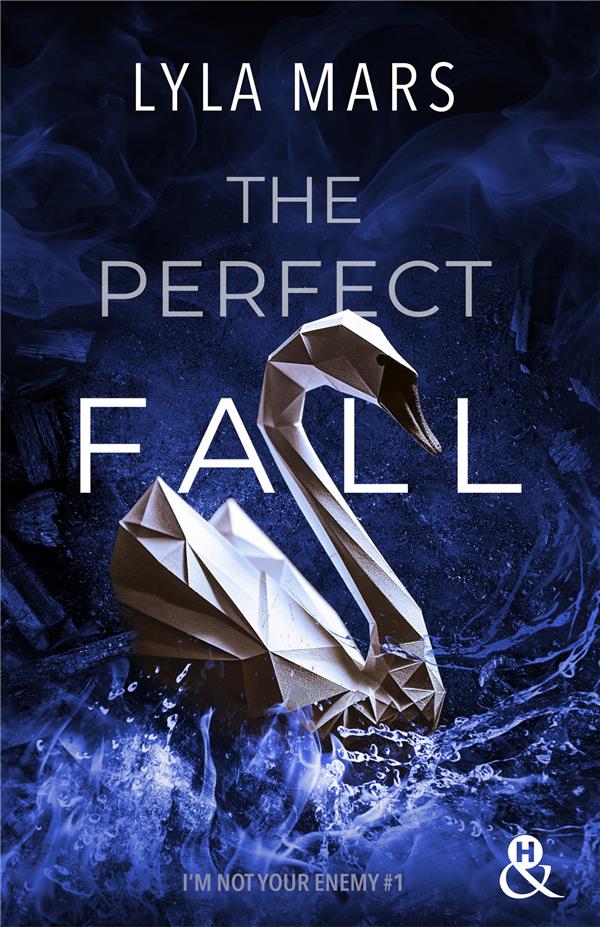 THE PERFECT FALL - LA NOUVELLE ROMANCE TRES ATTENDUE EN 2024 APRES LA DYSTOPIE BEST SELLER THE PERFE - MARS LYLA - HARLEQUIN