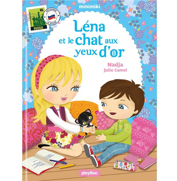 MINIMIKI - T04 - MINIMIKI - LENA ET LE CHAT AUX YEUX D'OR - NOUVELLE EDITION - NADJA/CAMEL - PRISMA