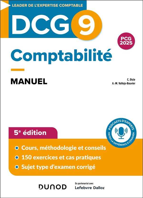 DCG 9 - INTRODUCTION A LA COMPTABILITE - DCG 9 - 0 - DCG 9 COMPTABILITE - MANUEL 5E ED. - DISLE - DUNOD