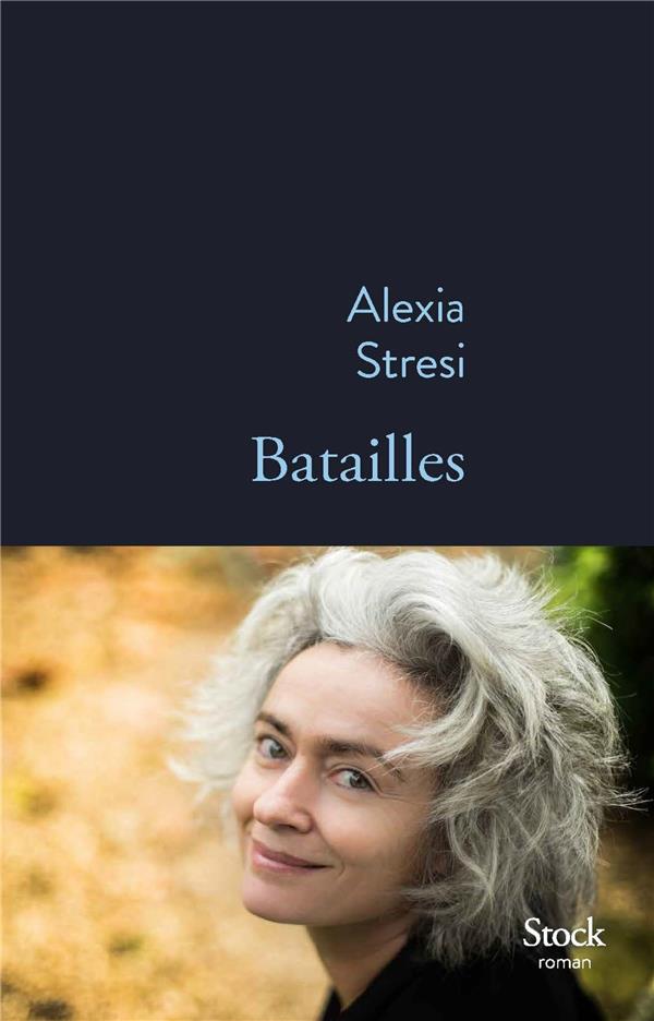 BATAILLES - STRESI ALEXIA - STOCK