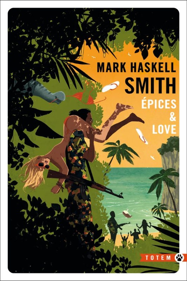 ÉPICES et LOVE - HASKELL SMITH MARK - GALLMEISTER