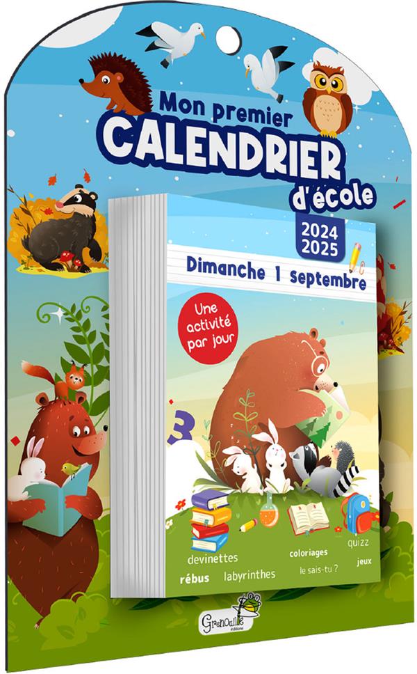 MON PREMIER CALENDRIER D'ECOLE (EDITION 2024/2025) - XXX - NC