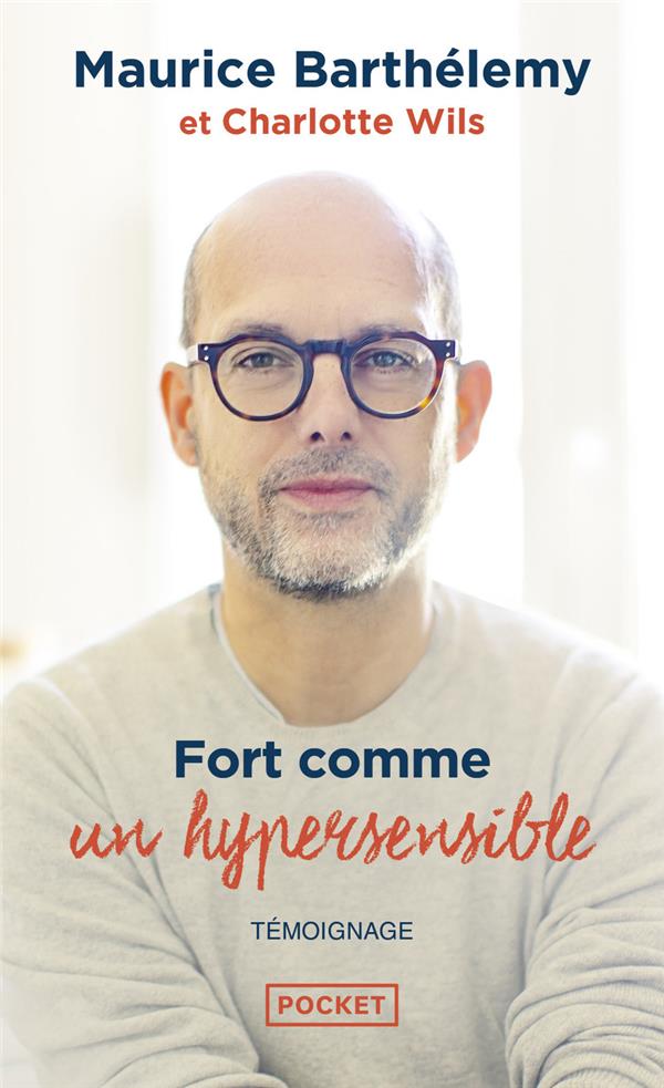 FORT COMME UN HYPERSENSIBLE - BARTHELEMY/WILS - POCKET FORT COMME UN HYPERSENSIBLE - BARTHELEMY/WILS - POCKET