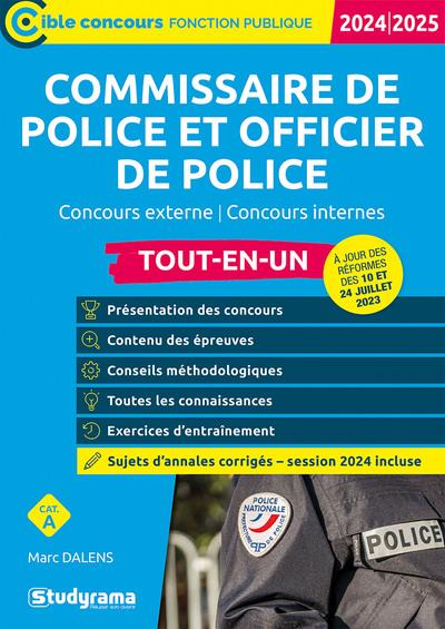 COMMISSAIRE DE POLICE ET OFFICIER DE POLICE TOUT-EN-UN : CATEGORIE A (EDITION 2024/2025) - DALENS MARC - STUDYRAMA