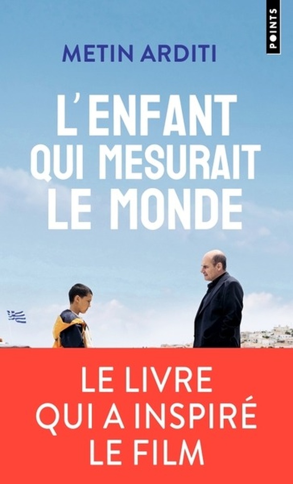 L'ENFANT QUI MESURAIT LE MONDE - ARDITI METIN - POINTS