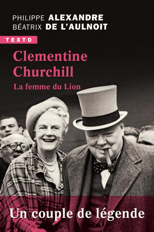 CLEMENTINE CHURCHILL  -  LA FEMME DU LION - ALEXANDRE  PHILIPPE  - TALLANDIER