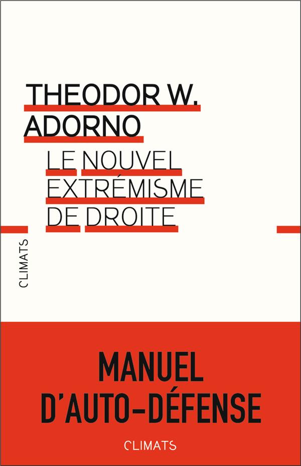 LE NOUVEL EXTREMISME DE DROITE - ADORNO THEODOR W. - FLAMMARION