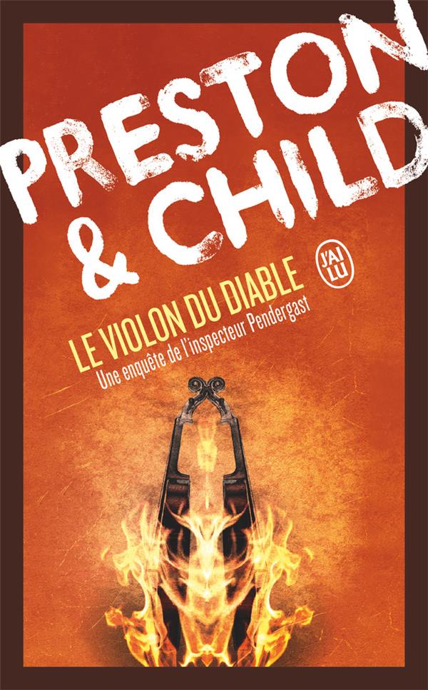 LE VIOLON DU DIABLE - PRESTON/CHILD - J'AI LU