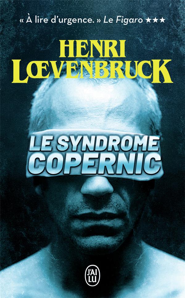 LE SYNDROME COPERNIC - LOEVENBRUCK HENRI - J'AI LU