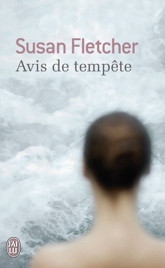 Avis de tempête - Fletcher Susan, Pasquier Marie-claire - J'AI LU