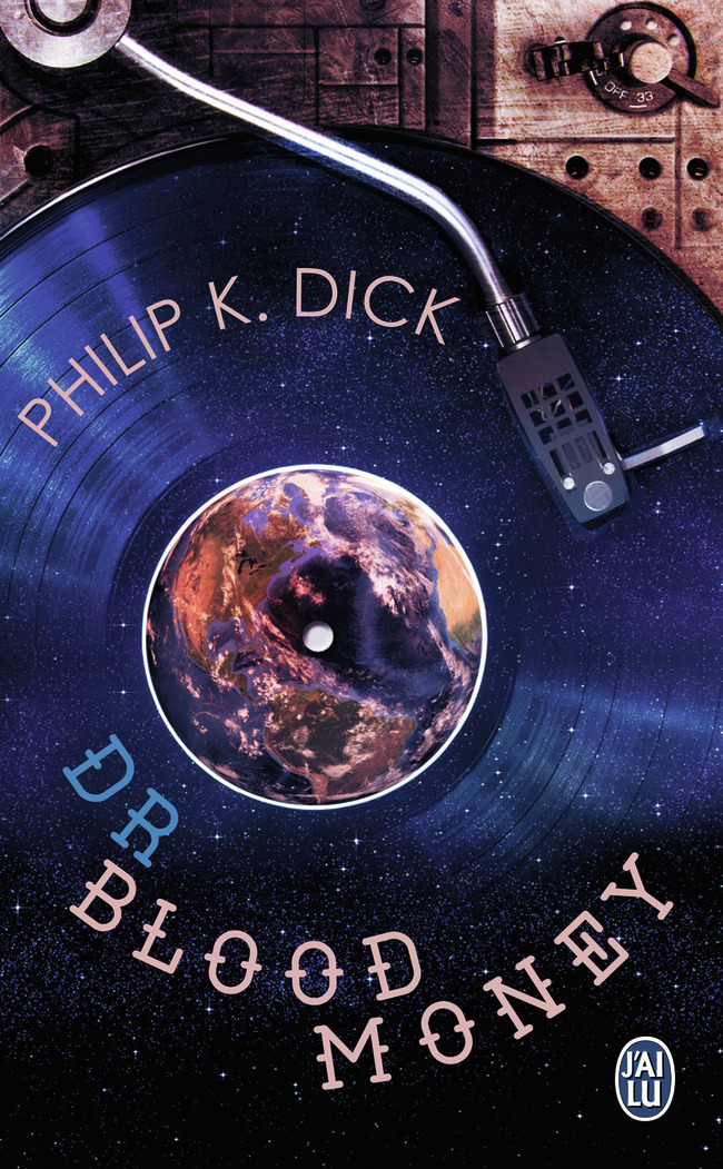 Dr Bloodmoney - Dick Philip K., Martin Bruno - J'AI LU