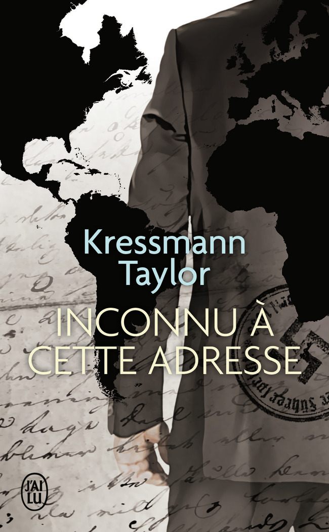 Inconnu à cette adresse - Kressmann Taylor Kathrine, Burnett Whit, Lévy-Bram Michèle - J'AI LU