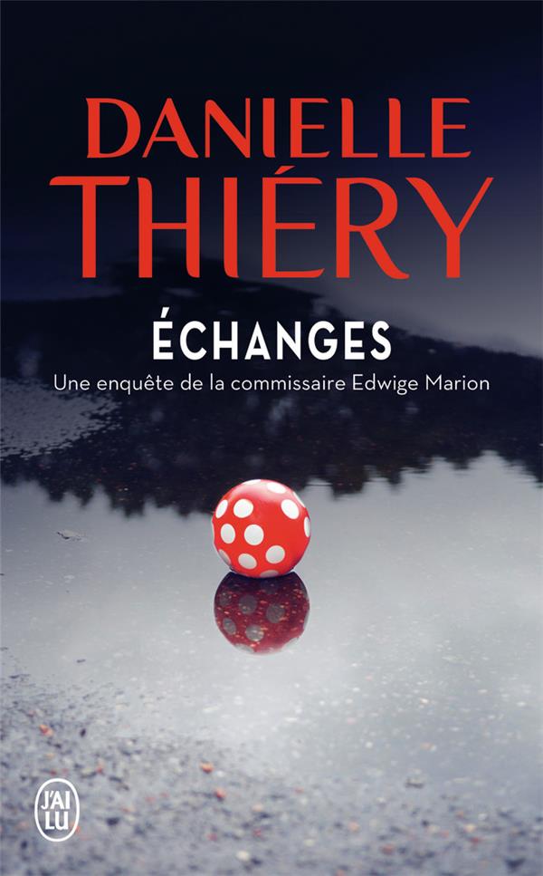 ECHANGES - THIERY DANIELLE - J'ai lu