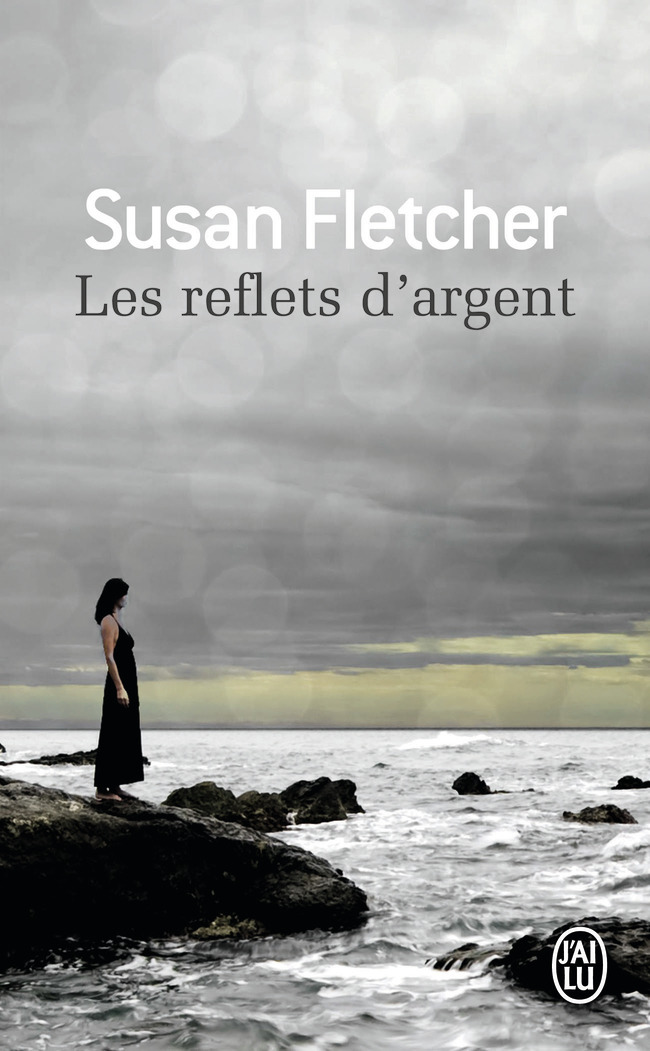 Les reflets d'argent - Fletcher Susan, Roques Stéphane - J'AI LU